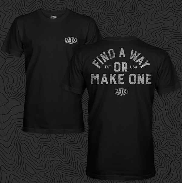 Find A Way, or Make One, Black Active Tee
