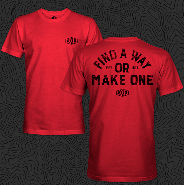 Find A Way, or Make One, Red Active Tee