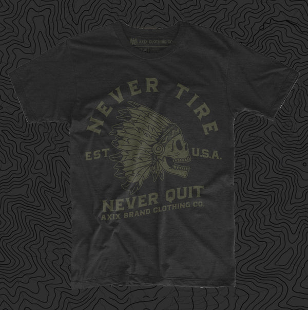 Never Tire, Never Quit - Charcoal